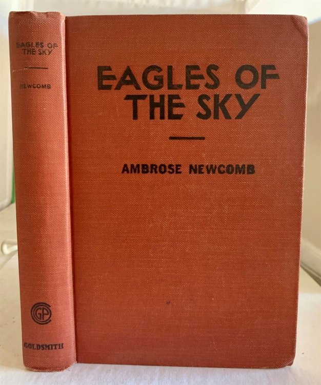 Eagles Of The Sky Or with Jack Ralston Along the Air Lanes