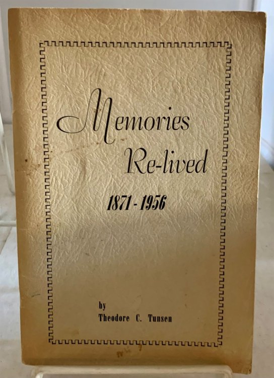 Golden Yesteryears: Memories Re-lived 1871-1956