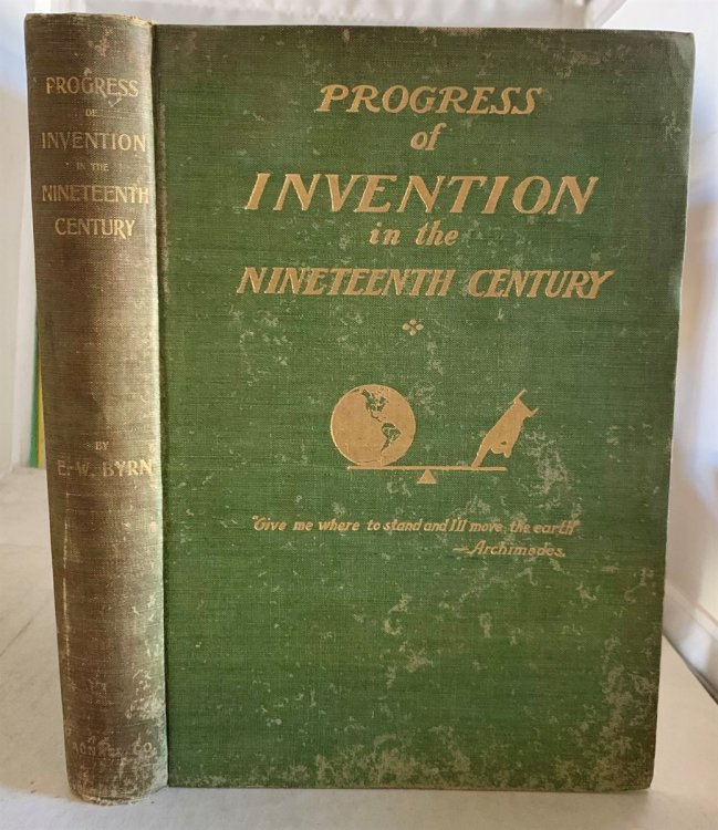 The Progress of Invention in the Nineteenth Century