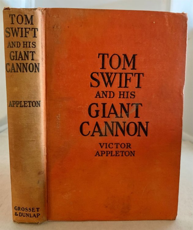 Tom Swift and His Giant Cannon Or, the Longest Shots on Record