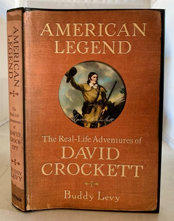 American Legend The Real-Life Adventures of David Crockett