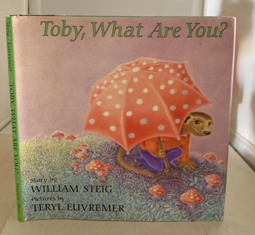 Toby, What Are You