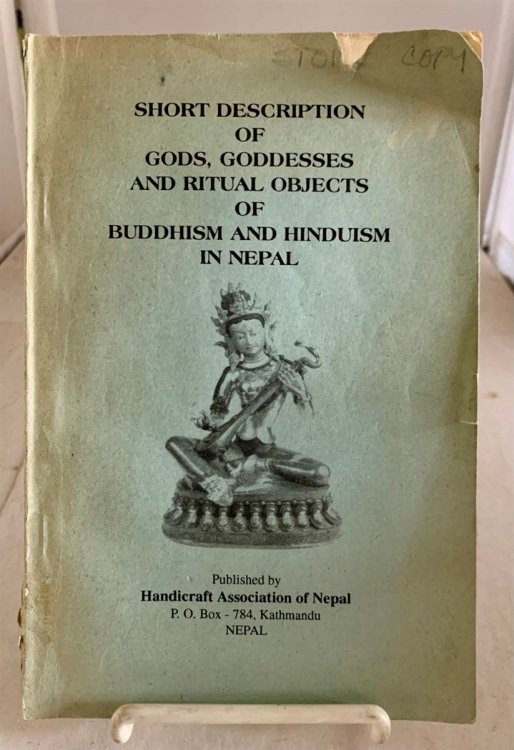 Short Description of Gods, Goddesses and Ritual Objects of Buddhism and Hinduism in Nepal