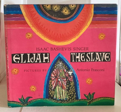 Elijah The Slave A Hebrew Legend Retold
