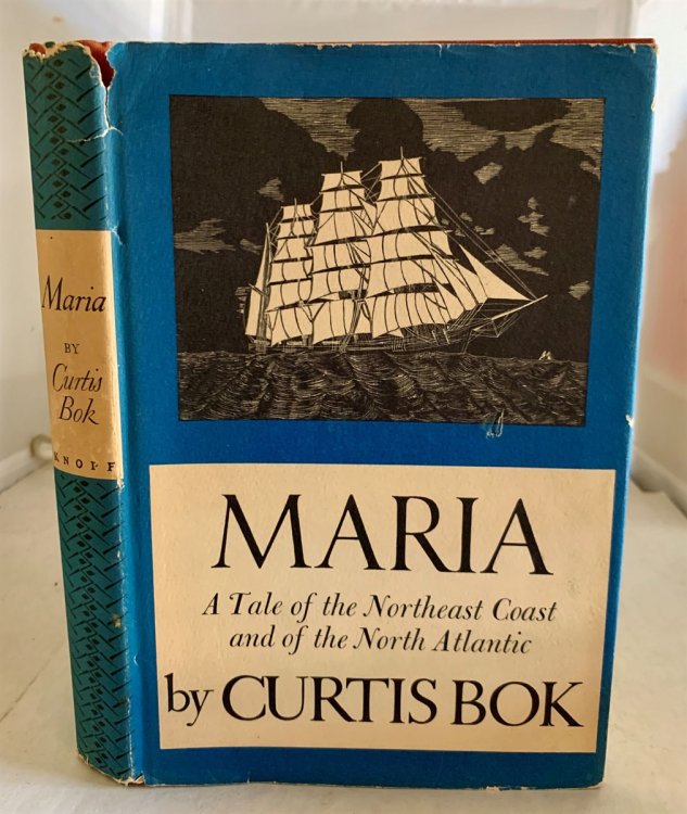 Maria A Tale of the Northeast Coast and of the North Atlantic
