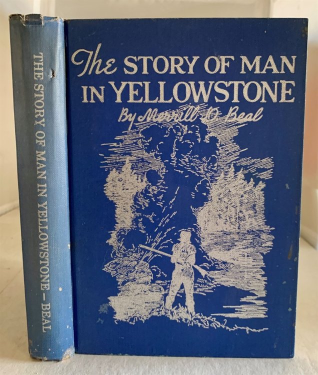 The Story Of Man In Yellowstone