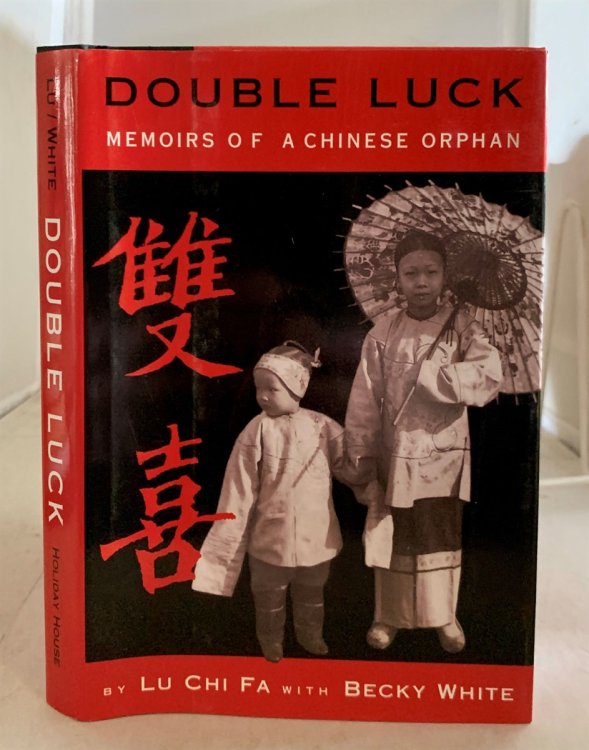 Double Luck Memoirs of a Chinese Orphan