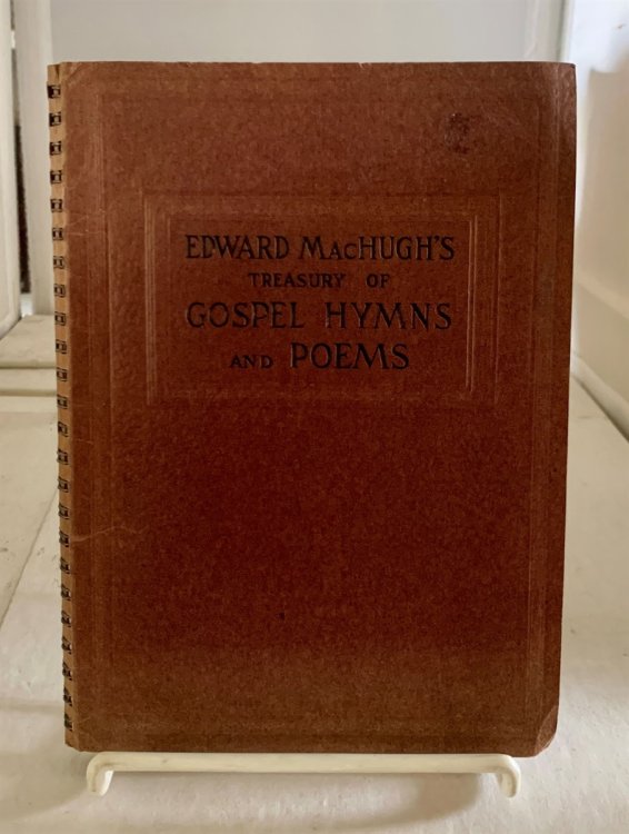 Edward MacHugh's Treasury of Gospel Hymns and Poems