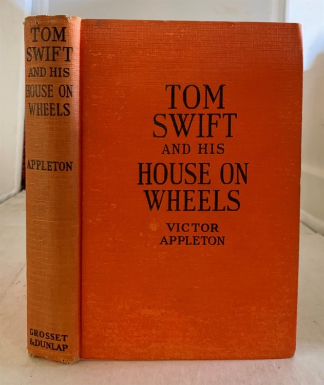 TOM SWIFT and HIS HOUSE on WHEELS OR: a TRIP to the MOUNTAIN of MYSTERY