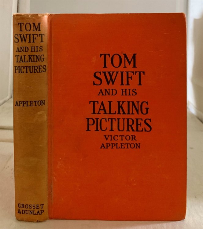 TOM SWIFT and HIS TALKING PICTURES OR: the Greatest Invention on RECORD