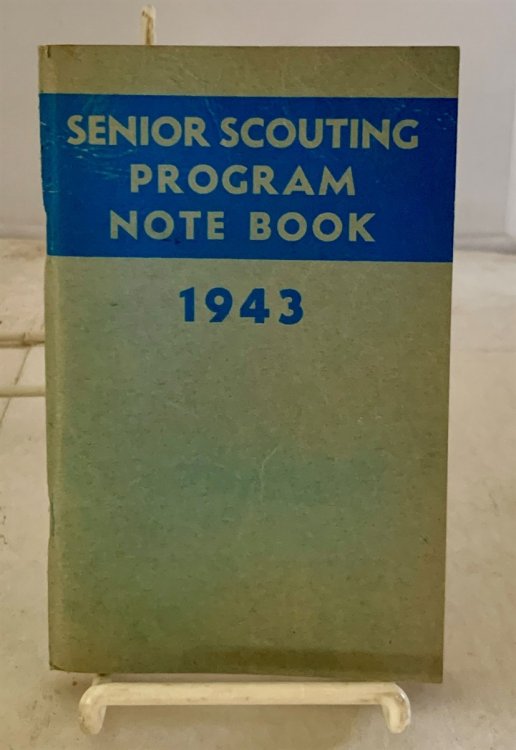 Senior Scouting Program Note Book 1942-1943 For Air Scouts, Explorer Scouts, Sea Scouts