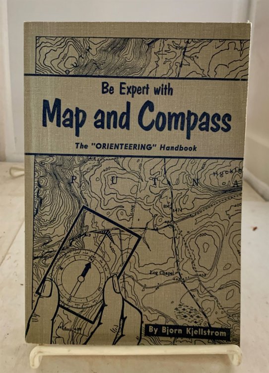 Be Expert with Map and Compass (The Orienteering Handbook)