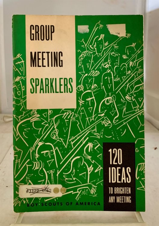 Group Meeting Sparklers 120 Ideas to Brighten Any Meeting: Book Number 3122