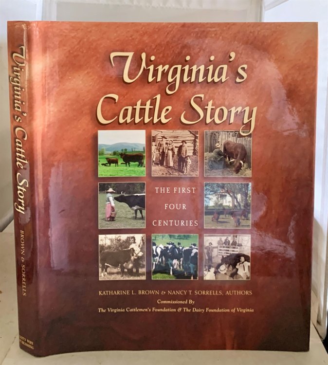 VIRGINIA's CATTLE STORY the First Four Centuries