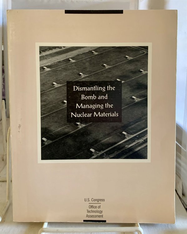 Dismantling the Bomb and Managing the Nuclear Materials