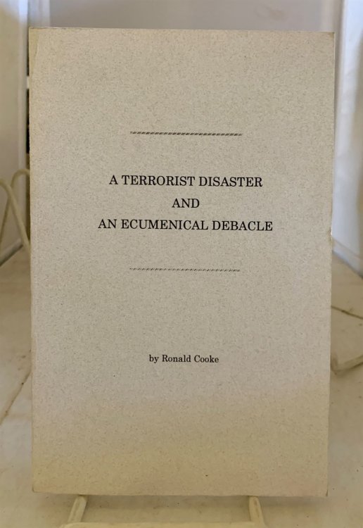 A Terrorist Disaster and an Ecumenical Debacle