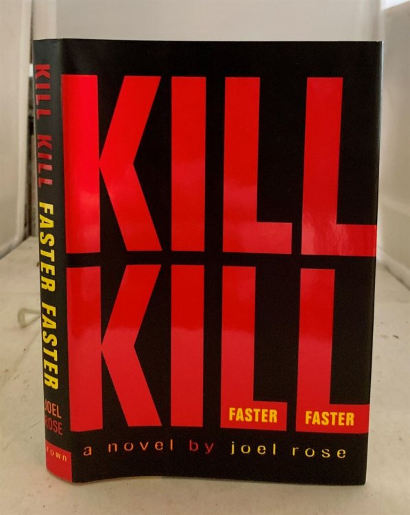 Kill Kill Faster Faster