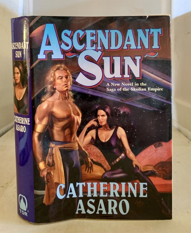 Ascendant Sun A New Novel in the Saga of the Skolian Empire