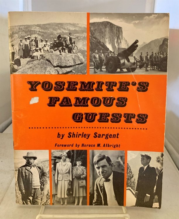Yosemite's Famous Guests