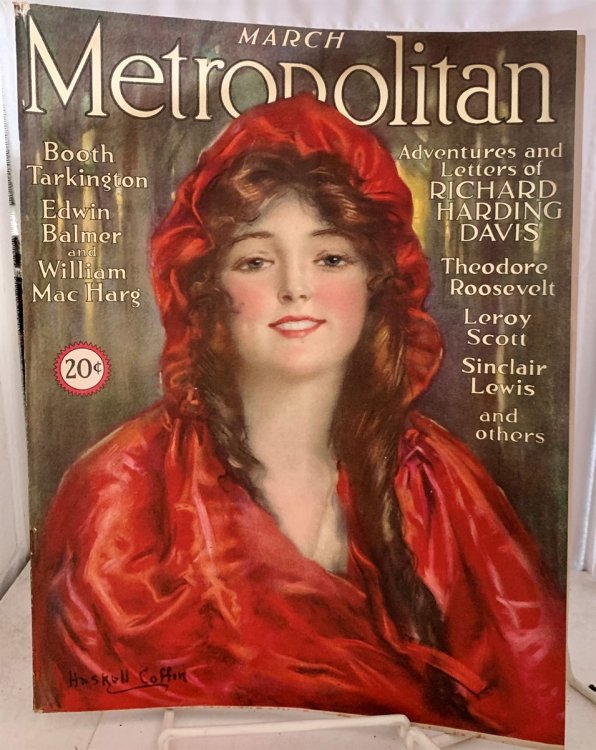 (The Poinsettia Widow by Sinclair Lewis, and the Fairy Coronet by Booth Tarkington) As Found in Metropolitan Magazine March 1917