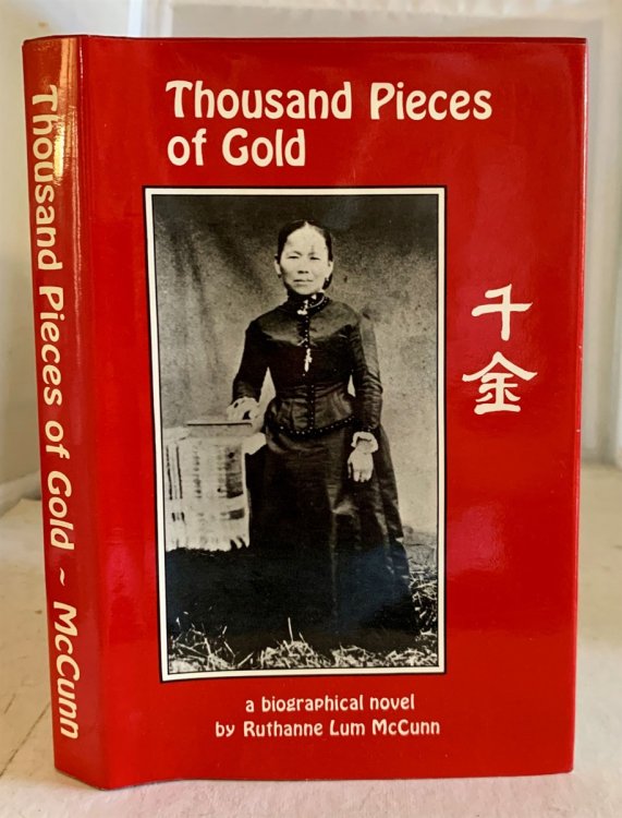 Thousand Pieces of Gold A Biographical Novel
