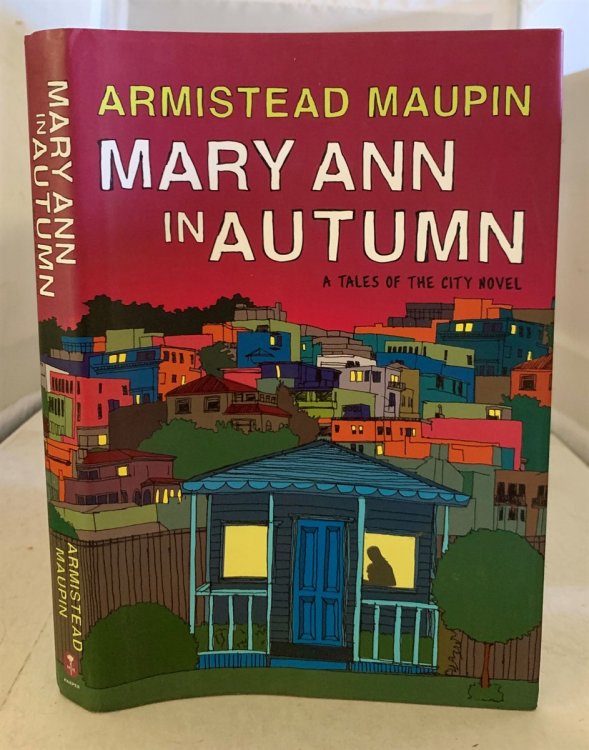 Mary Ann in Autumn A Tales of the City Novel