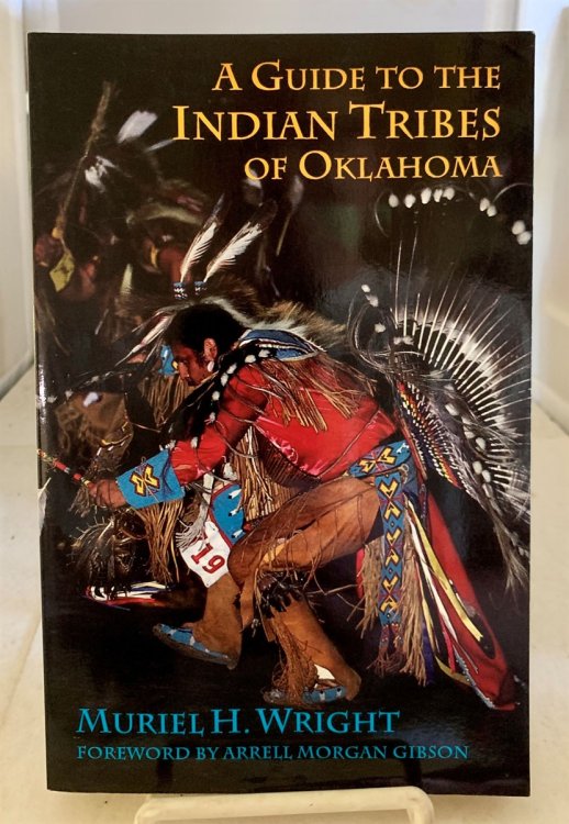 A Guide to the Indian Tribes of Oklahoma