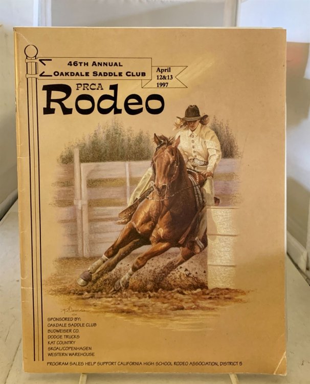 46th Annual Oakdale Saddle Club PRCA Rodeo Program April 12 & 13 1997
