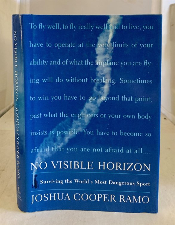 No Visible Horizon Surviving the World's Most Dangerous Sport
