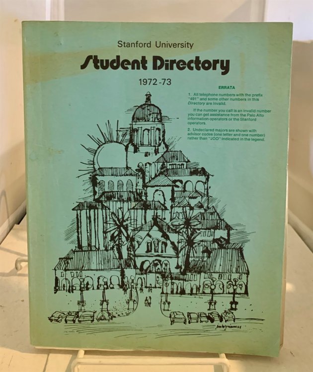 Stanford University Student Directory 1972-73