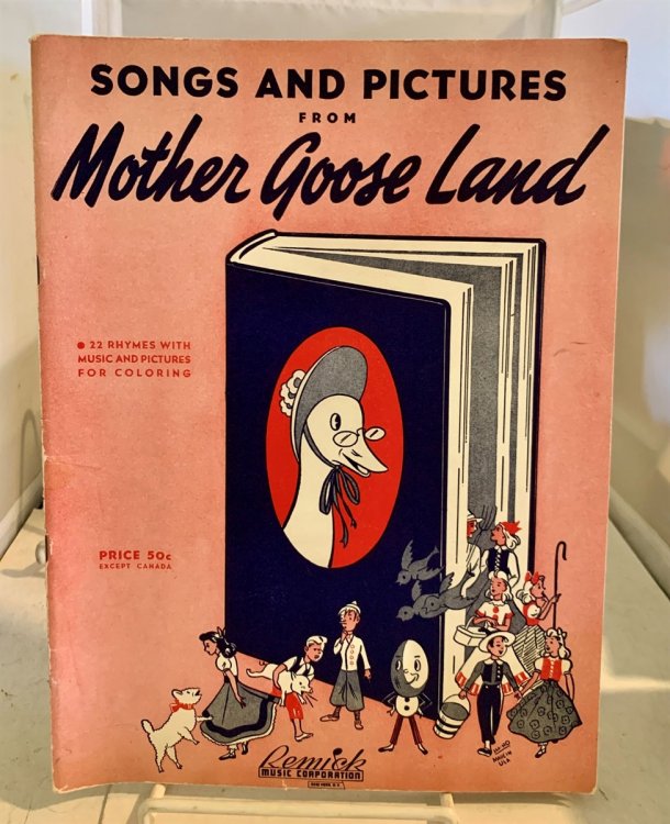 SONGS And PICTURES From MOTHER GOOSE LAND 22 Rhymes with Music and Pictures for Coloring