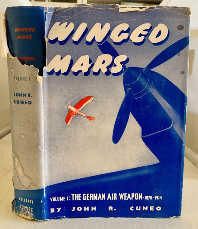 Winged Mars Volume I (Only) The German Air Weapon 1870-1914