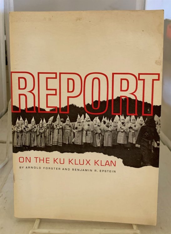 Report on the Ku Klux Klan
