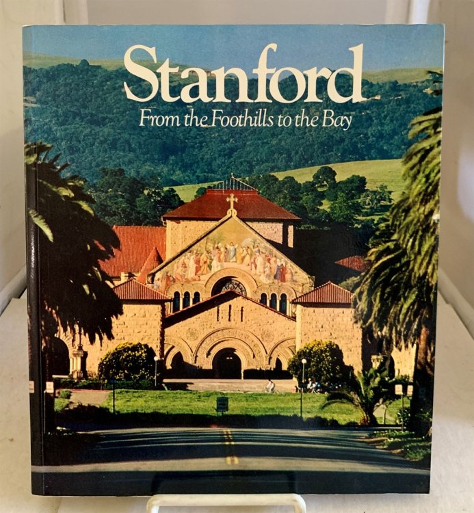 Stanford, from the Foothills to the Bay