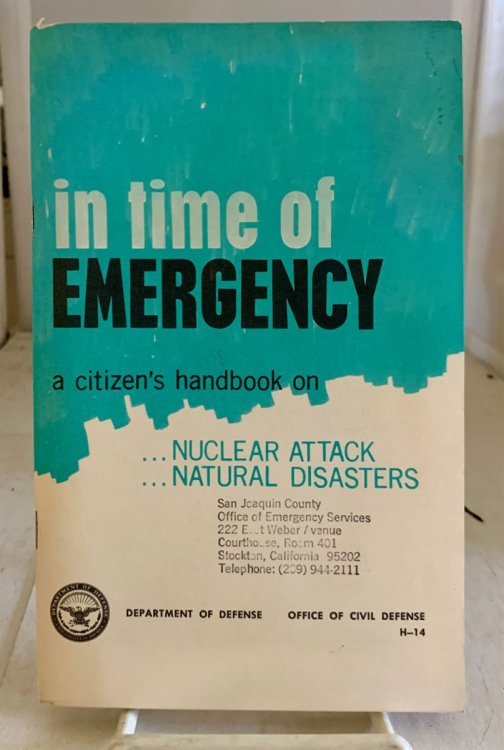 In Time of Emergency: a Citizen's Handbook on Nuclear Attack, Natural Disasters.