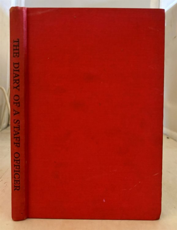 THE DIARY of a STAFF OFFICER AT ADVANCED HEADQUARTERS NORTH BAFF 1940