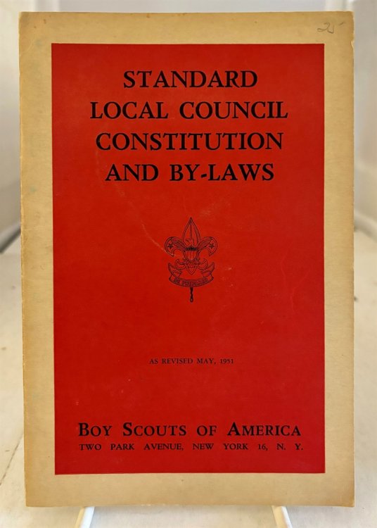 Standard Local Council Constitutions And By-Laws. As Revised May, 1951.