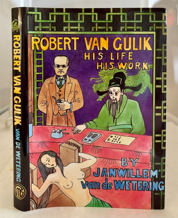 Robert Van Guilik His Life His Work