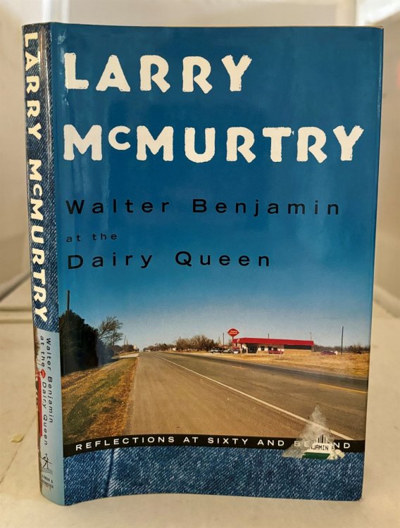Walter Benjamin At the Dairy Queen Reflections At Sixty and Beyond