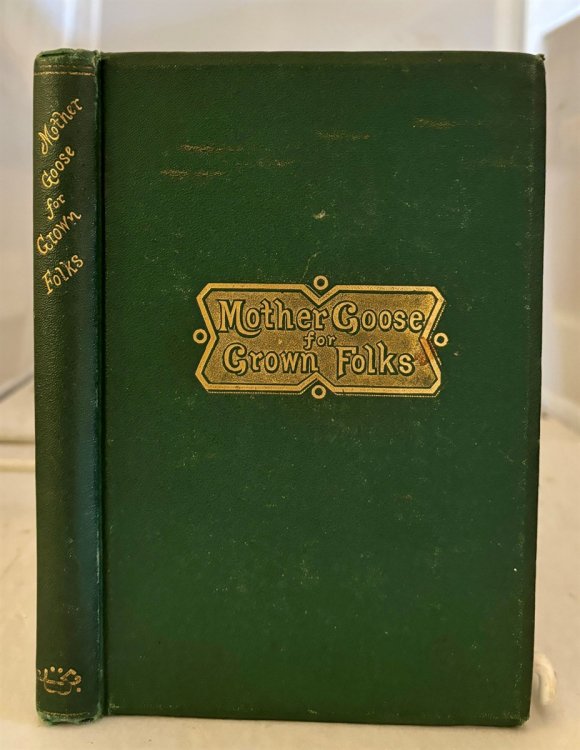 Mother Goose for Grown Folks A Christmas Reading