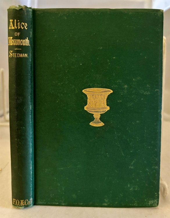 Alice Of Monmouth An Idyl of the Great War