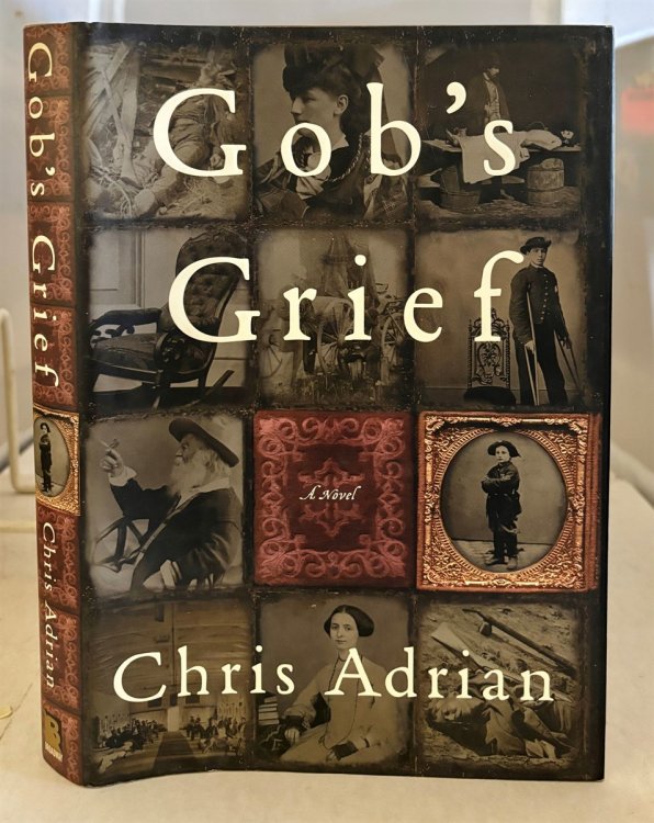 Gob's Grief A Novel