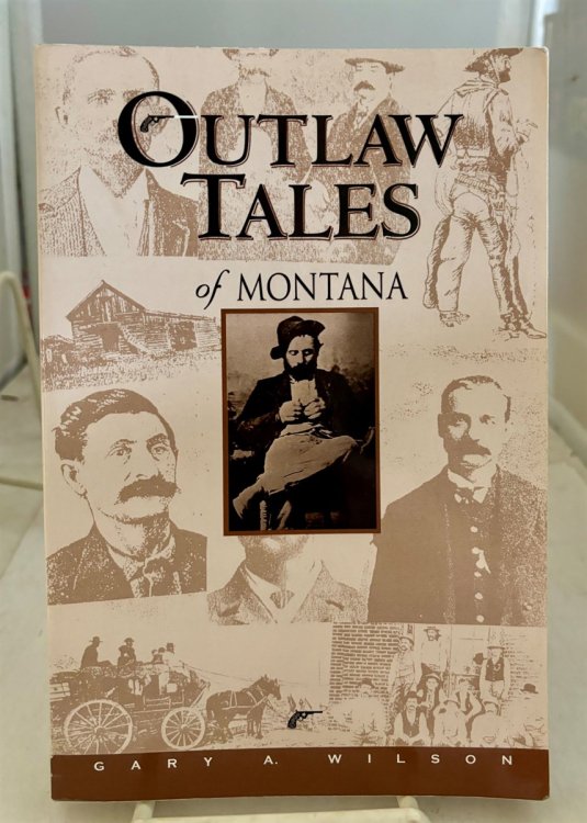 Outlaw Tales of Montana