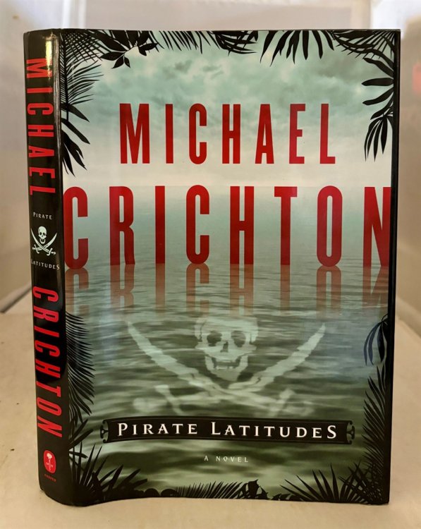 Pirate Latitudes A Novel