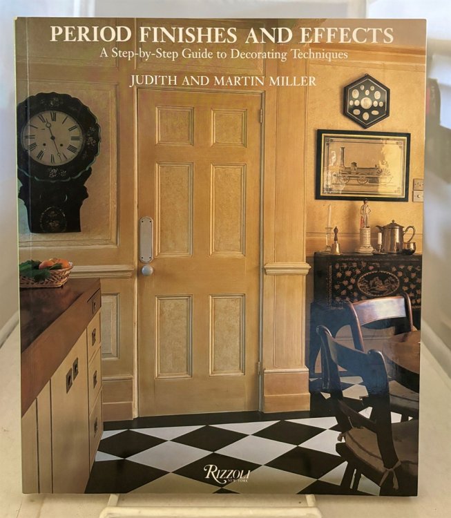 Period Finishes & Effects A Step-By-Step Guide to Decorating Techniques
