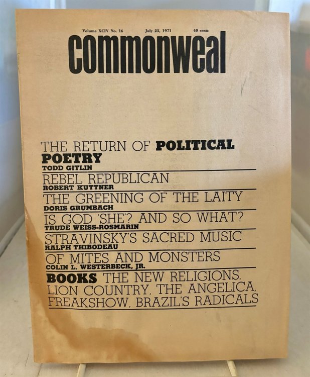Commonweal Volume XCIV, No. 16; July 23, 1971