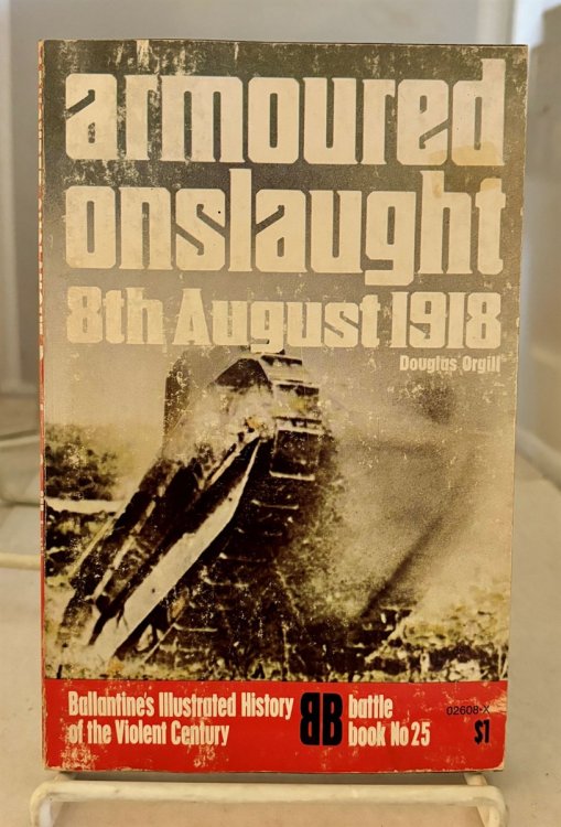 Armoured Onslaught 8Th August 1918
