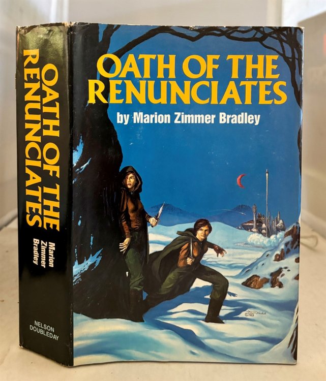 Oath of the Renunciates Includes: the Shattered Chain, And, Thendara House