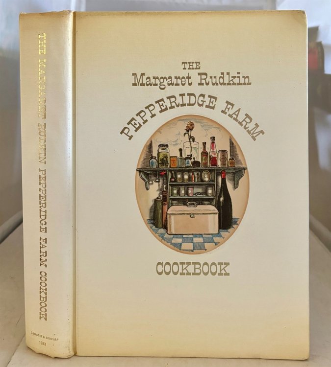The Margaret Rudkin Pepperidge Farm Cookbook