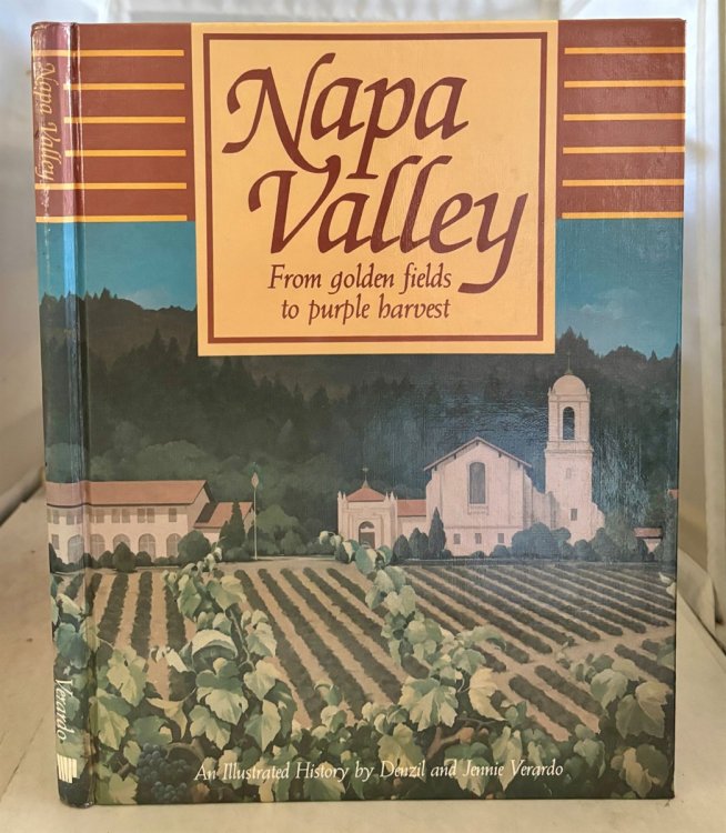 Napa Valley From Golden Fields to Purple Harvest